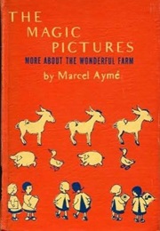 The Magic Pictures (Marcel Aymé)