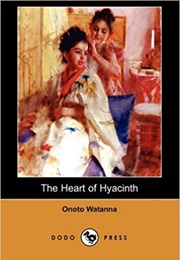 The Heart of Hyacinth (Onoto Watanna)