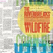 The Riverbreaks - Wildfire