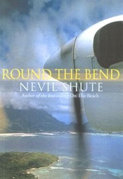 Round the Bend (Nevil Shute)