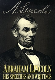 Speeches and Writings (Abraham Lincoln)