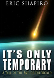 It's Only Temporary (Eric Shapiro)