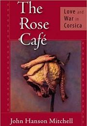 The Rose Cafe (John Hanson Mitchell)