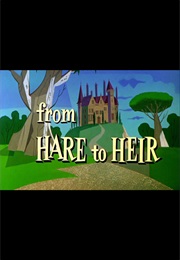 From Hare to Heir (1960)