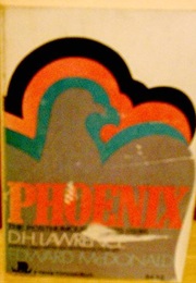 Phoenix: The Posthumous Papers of D. H. Lawrence (D. H. Lawrence)