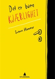 Det Er Bare Kjærlighet (Sverre Henmo)