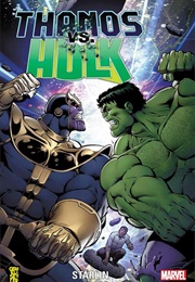 Thanos vs. Hulk (Jim Starlin)