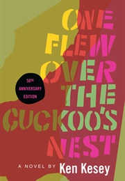 One Flew Over the Cuckoo's Nest (Ken Kesey)