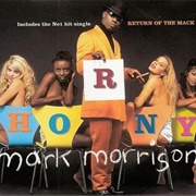 Horny - Mark Morrison