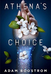 Athena's Choice (Adam Boostrom)