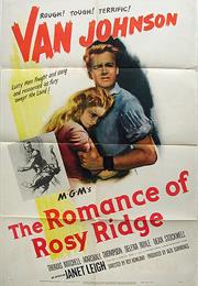 The Romance of Rosy Ridge (Roy Rowland)