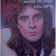 Eddie Money - Maybe I'm a Fool