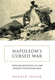 Napoleon's Cursed War (Ronald Fraser)