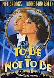 To Be or Not to Be (1983 Film)