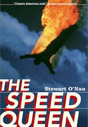O&#39;Nan, Stewart: The Speed Queen