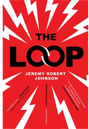 The Loop (Jeremy Robert Johnson)