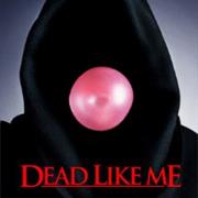 Dead Like Me