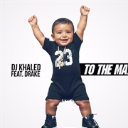 31. Grateful - DJ Khaled