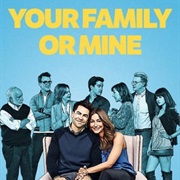 Your Family or Mine