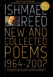 New and Collected Poems, 1964-2007 (Ishmael Reed)