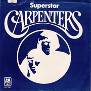 Superstar - The Carpenters
