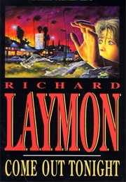 Come Out Tonight (Richard Laymon)