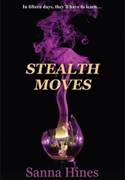 Stealth Moves (Sanna Hines)