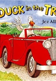 Duck in the Truck (Jez Alborough)
