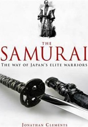 A Brief History of the Samurai (Jonathan Clements)