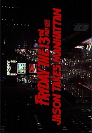 Friday the 13th Part VIII - Jason Takes Manhattan (1989)
