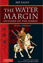 Water Margin: Outlaws of the Marsh (Shi Naian)