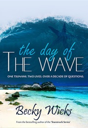 The Day of the Wave (Becky Wicks)