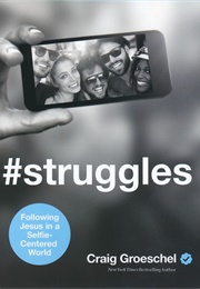 #Struggles (Groeschel, Craig)