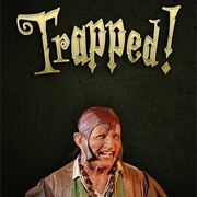 Trapped