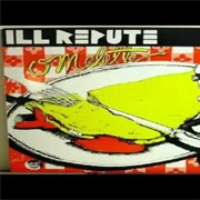 Ill Repute - Clean Cut American Kid