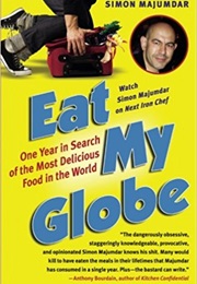 Eat My Globe (Simon Majumdar)