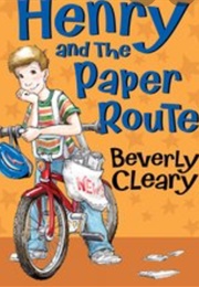 Henry and the Paper Route (Beverly Cleary)