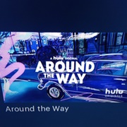 Around the Way