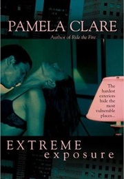 Extreme Exposure (Pamela Clare)