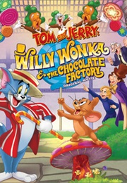 Tom and Jerry: Willy Wonka and the Chocolate Factory (2017)