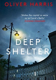 Deep Shelter (Oliver Harris)