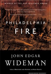 Philadelphia Fire (John Edgar Wideman)