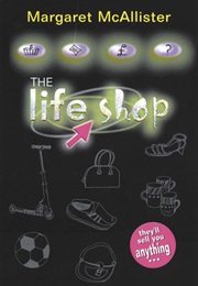 The Life Shop (Margaret McAllister)