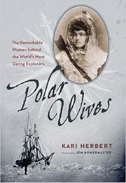 Polar Wives (Kari Herbert)
