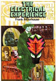 The Electrical Experience (Frank Moorhous)