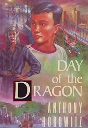 Day of the Dragon (Anthony Horowitz)