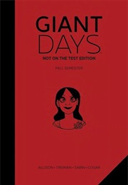 Giant Days: Not on the Test Edition Vol. 1 (John Allison)