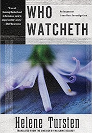 Who Watcheth (Helene Tursten)