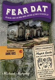 Fear Dat (Micheal Murphy & Anne Rice)