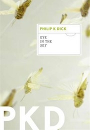Eye in the Sky (Philip K. Dick)